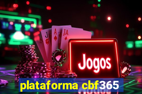 plataforma cbf365